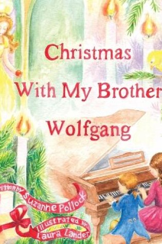 Cover of Christmas With My Brother Wolfgang