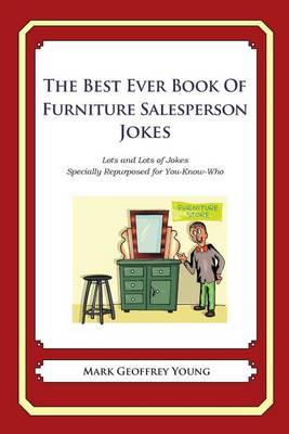 Book cover for The Best Ever Book of Furniture Salesperson Jokes