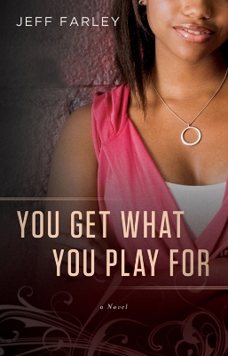 Book cover for You Get What You Play For