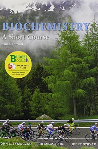 Cover of Loose-Leaf Version for Biochemistry: A Short Course 3e & Launchpad (Six Month Access)