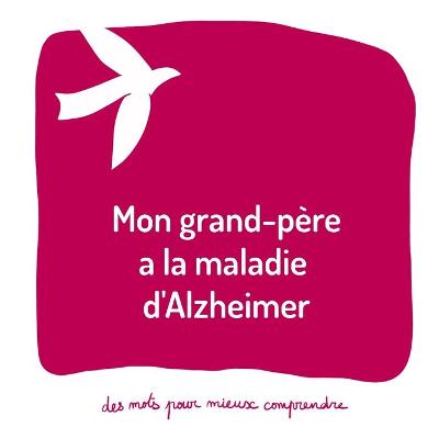 Cover of Mon grand-père a la maladie d'Alzheimer