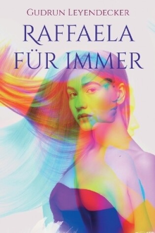 Cover of Raffaela für immer