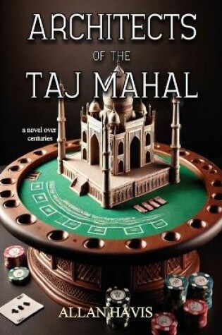 Cover of Architects of the Taj Mahal