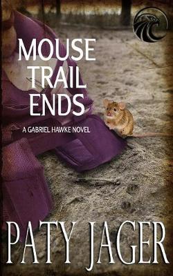 Book cover for Mouse Trail Ends