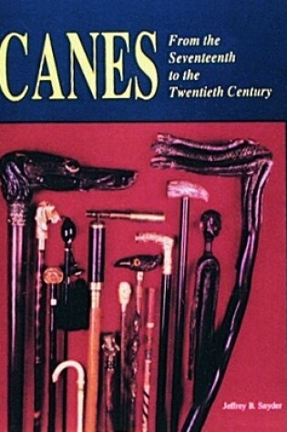 Cover of Canes: From the Seventeenth to the Twentieth Century