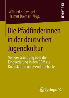 Cover of Die Pfadfinderinnen in Der Deutschen Jugendkultur