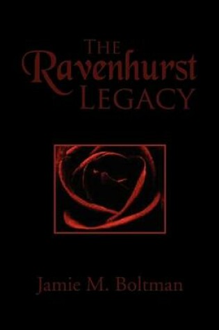 Cover of The Ravenhurst Legacy