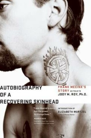 Cover of Autobiography of a Recovering Skinhead: The Frank Meeink Story as Told to Jody M. Roy, PH.D.