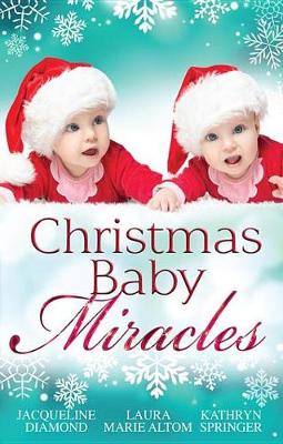 Book cover for Christmas Baby Miracles - 3 Book Box Set