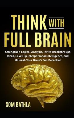 Cover of Think With Full Brain