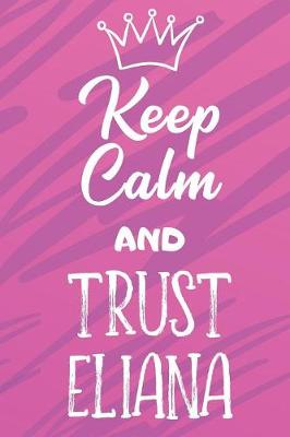 Book cover for Keep Calm and Trust Eliana