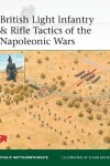 Book cover for British Light Infantry & Rifle Tactics of the Napoleonic Wars