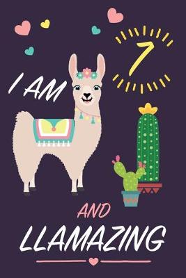 Book cover for I am 7 and Llamazing