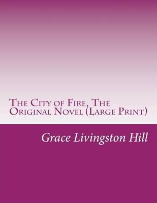 Book cover for The City of Fire, the Original Novel