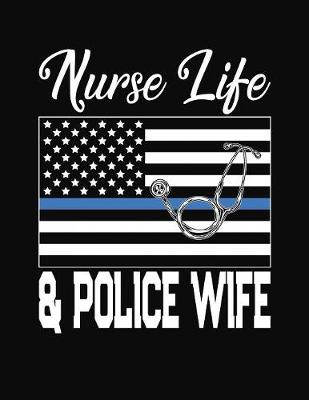 Book cover for Nurse Life And Police Wife