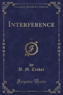 Book cover for Interference, Vol. 3 (Classic Reprint)