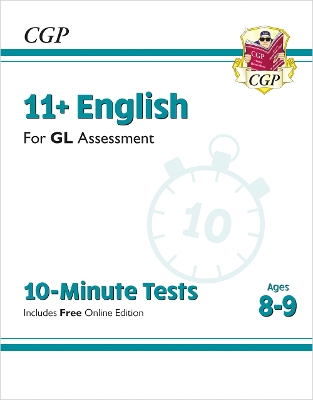 Book cover for 11+ GL 10-Minute Tests: English - Ages 8-9 (with Online Edition)