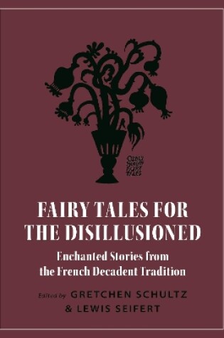 Cover of Fairy Tales for the Disillusioned