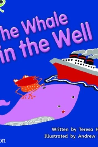 Cover of Bug Club Phonics - Phase 5 Unit 21: The Whale in the Well