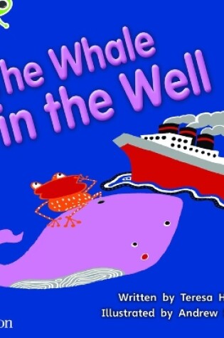 Cover of Bug Club Phonics - Phase 5 Unit 21: The Whale in the Well