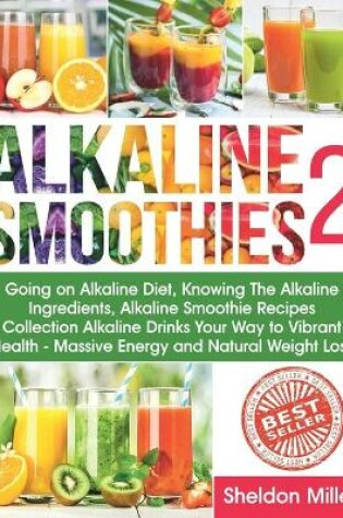 Cover of Alkaline Smoothies 2