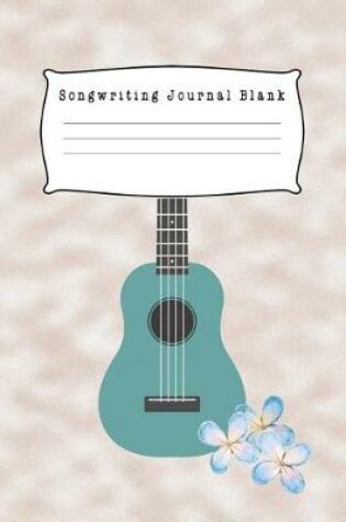 Cover of Songwriting Journal Blank