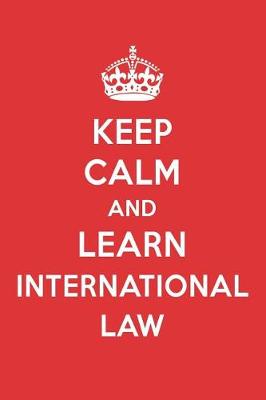 Book cover for Keep Calm and Learn International Law