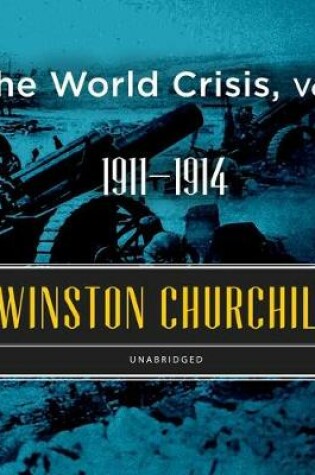 Cover of The World Crisis, Vol. 1