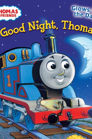 Cover of Good Night, Thomas (Thomas & Friends)