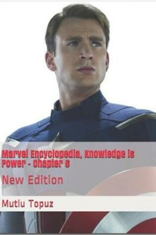 Cover of Marvel Encyclopedia, Knowledge is Power - Chapter 6