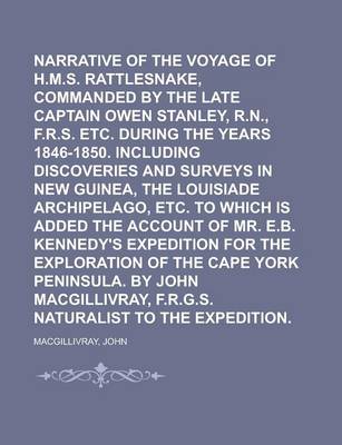 Book cover for Narrative of the Voyage of H.M.S. Rattlesnake, Commanded by the Late Captain Owen Stanley, R.N., F.R.S. Etc. During the Years 1846-1850. Including Dis