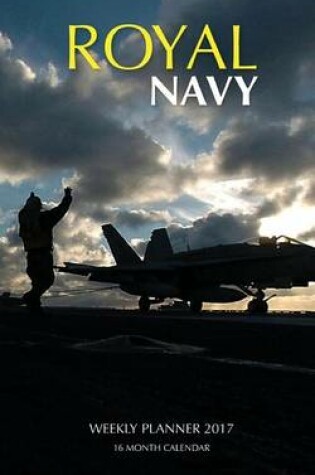 Cover of Royal Navy Weekly Planner 2017