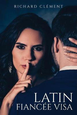 Book cover for Latin Fiancée Visa