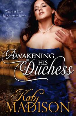 Book cover for Awakening His Duchess