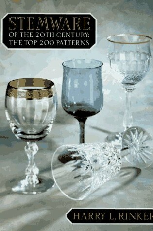 Cover of Stemware of the 20th Century