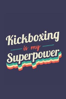 Book cover for Kickboxing Is My Superpower