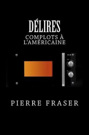 Cover of Delires - Tome 1