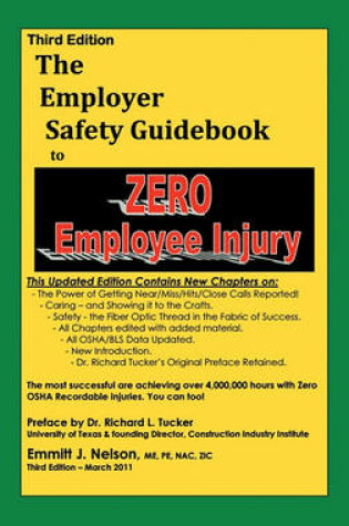 Cover of Third Edition, Zero Injury Safety Guidebook to Zero Employee Injury