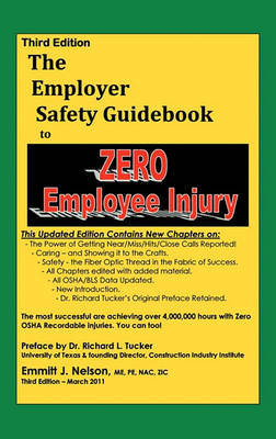 Book cover for Third Edition, Zero Injury Safety Guidebook to Zero Employee Injury