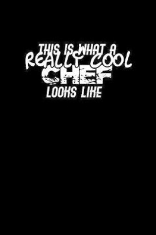 Cover of This is what a really cool chef looks like