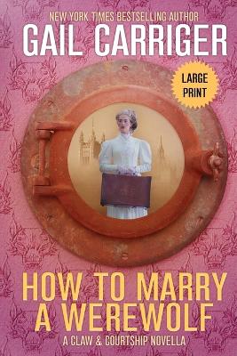 Book cover for How to Marry a Werewolf