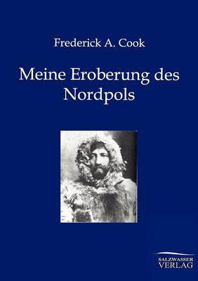 Book cover for Meine Eroberung des Nordpols