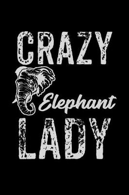 Book cover for Crazy Elephant Lady