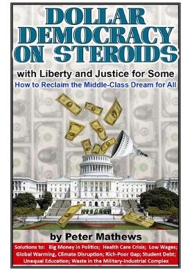 Book cover for Dollar Democracy on Steroids