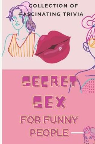 Cover of Secret Sex for Funny People