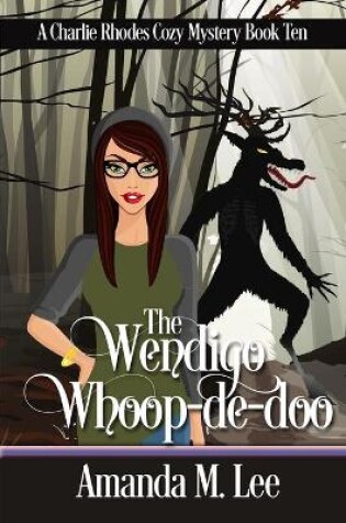 Cover of The Wendigo Whoop-De-Doo