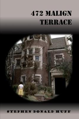 Cover of 472 Malign Terrace