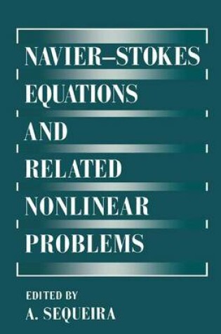 Cover of Navier-Stokes Equations and Related Nonlinear Problems