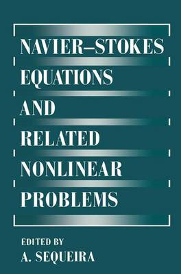 Book cover for Navier-Stokes Equations and Related Nonlinear Problems