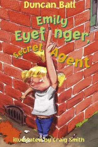 Cover of Emily Eyefinger, Secret Agent